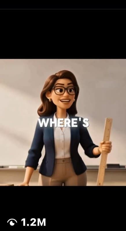A reel on Instagram: a 3D animated teacher with a ruler, 1.2M views.